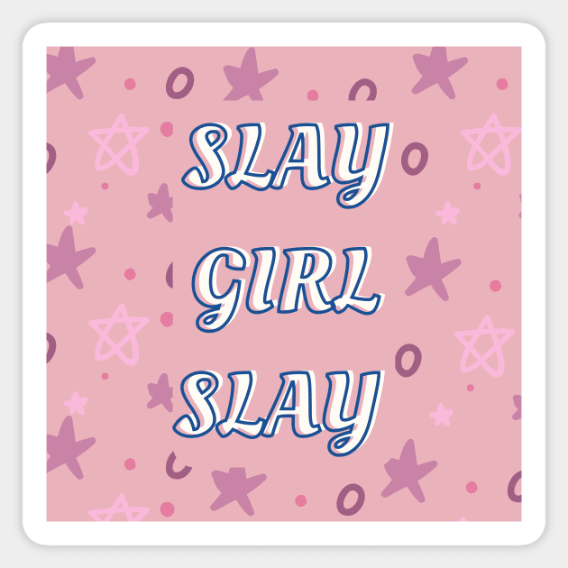 Slay Girl Slay Sticker by qissybloom